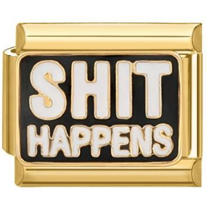 Charm sh*t happens