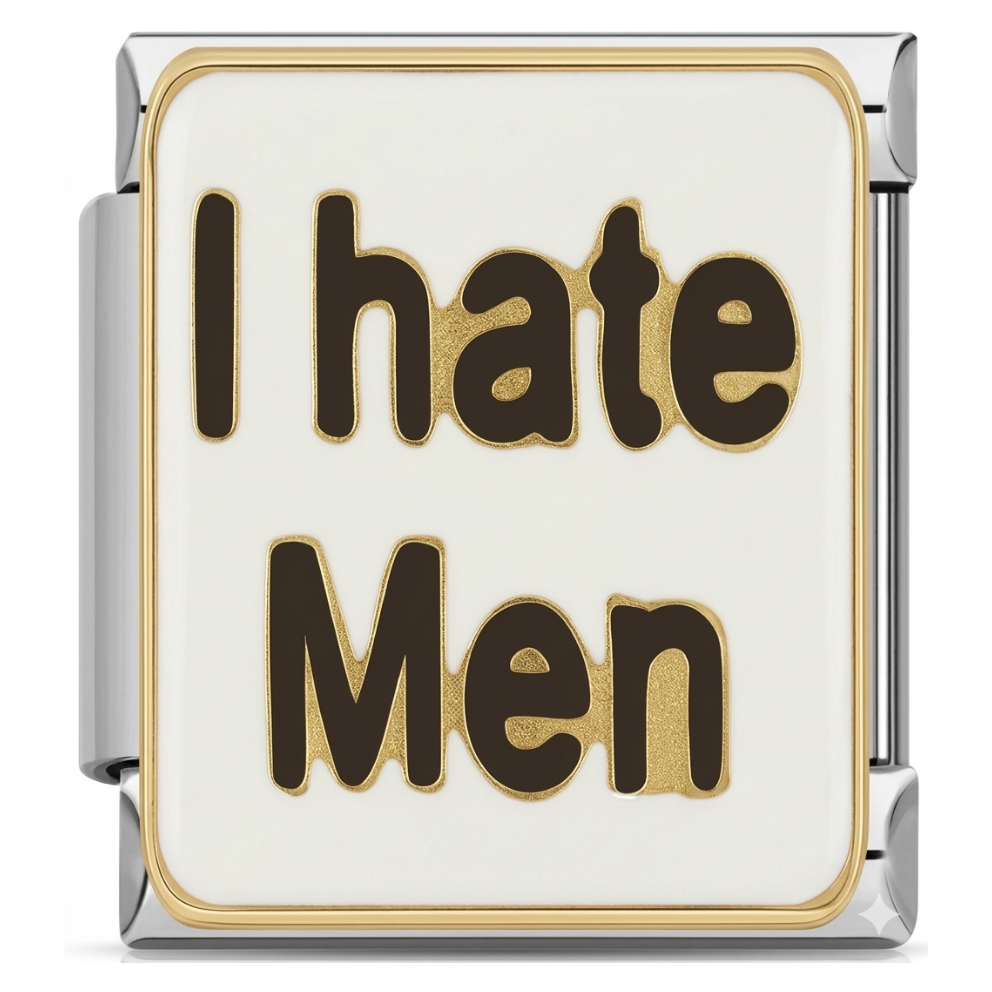 Charm - I h4te men