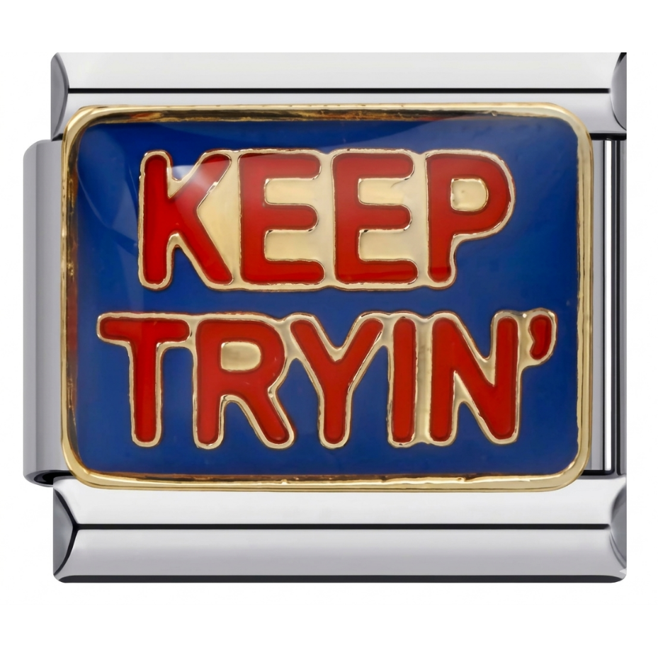 Charm - keep tryin'